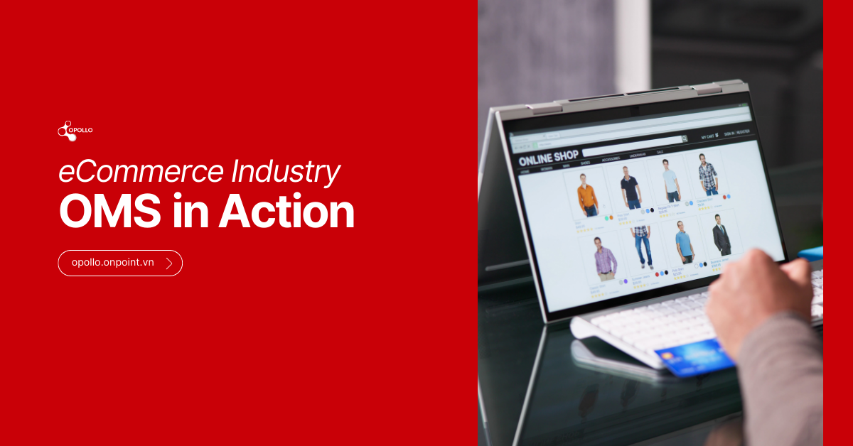 eCommerce Industry: Order Management System (OMS) in Action