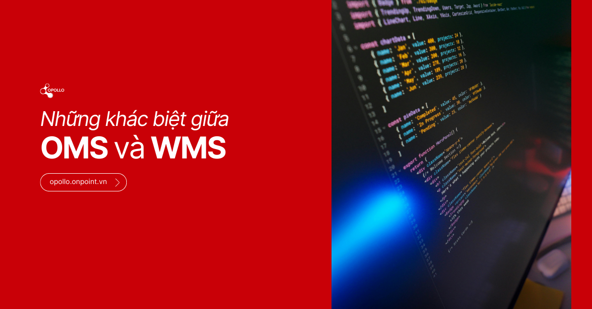 OMS vs WMS: Khác biệt quan trọng bạn cần biết