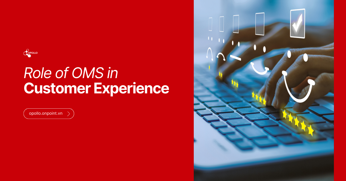 The Role of Order Management System (OMS) in Customer Experience